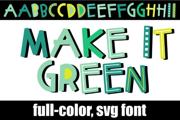 Make It Green: A Typeface for Festive and Modern Design